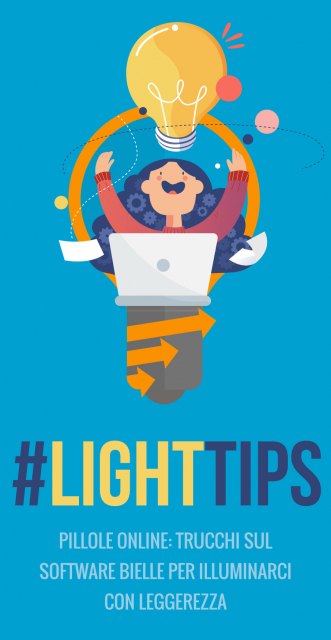#LIGHTTIPS: i trucchi del software BiElle spiegati in una serie di webinar